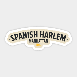 New York El Barrio  - El Barrio Spanish Harlem  - El Barrio  NYC Spanish Harlem Manhattan logo Sticker